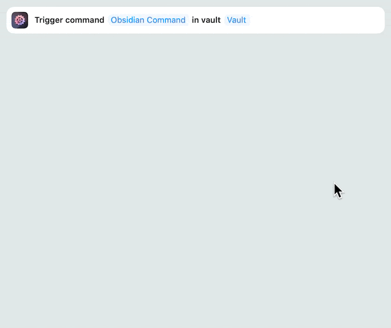 Selecting an Obsidian command in the "Trigger Command" action